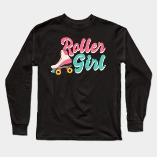 Roller Girl - Roller Skating - Skater Long Sleeve T-Shirt